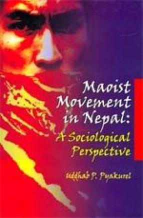 Maoist Movement in Nepal: A Sociological Perspective