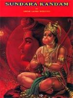 Sundarakandam of Srimad Valmiki Ramayana: With Original Sanskrit and English Translation