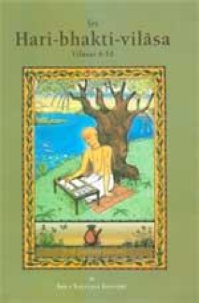 Sri Hari-bhakti-vilasa (Volume Two): Vilasas 6-10