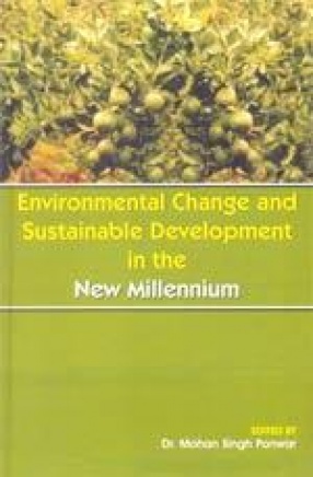 Environmental Change and Sustainable Development in the New Millennium