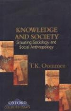 Knowledge and Society: Situating Sociology and Social Anthropology