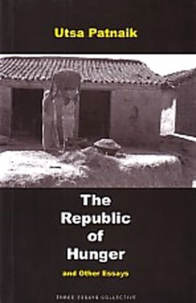 The Republic of Hunger and Other Essays