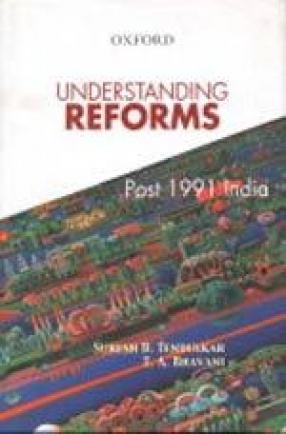 Understanding Reforms: Post 1991 India