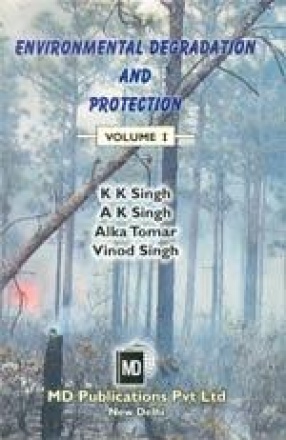 Environmental Degradation and Protection (In 2 Volumes)