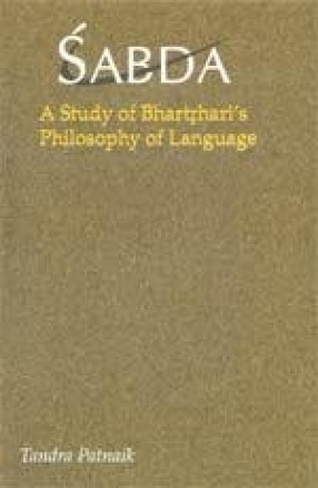 Sabda: A Study of Bhartrhari's Philosophy of Language