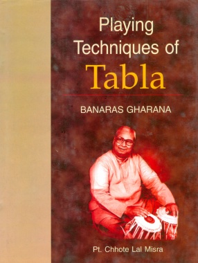 Playing Techniques of Tabla: Banaras Gharana