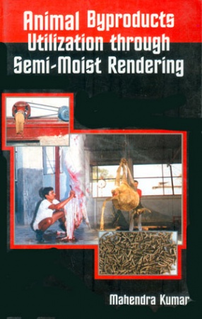 Animal Byproducts Utilization through Semi-Moist Rendering