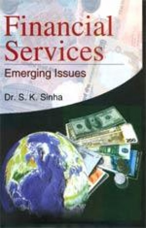 Financial Services: Emerging Issues