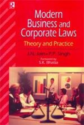 Modern Business and Corporate Laws: Theory and Practice