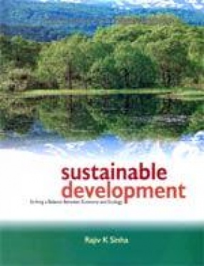 Sustainable Development: Striking a Balance Between Economy and Ecology