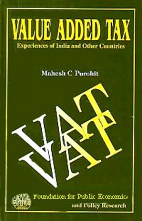 Value Added Tax: Experiences of India and Other Countries
