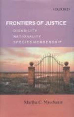 Frontiers of Justice: Disability, Nationality, Species Membership