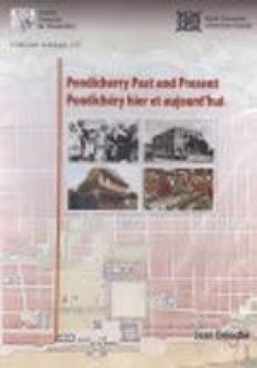 Pondicherry Past and Present: Pondichery Hier et Aujourd'hui (CD Only)