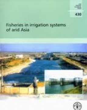 Fisheries in Irrigation Systems of Arid Asia