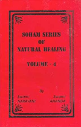 Soham Series of Natural Healing (Volume 4)