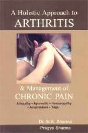 A Holistic Approach to Arthritis & Management of Chronic Pain