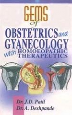 Gems of Obstetrics & Gynaecology with Homoeopathic Therapeutics