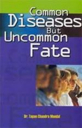 Common Diseases But Uncommon Fate