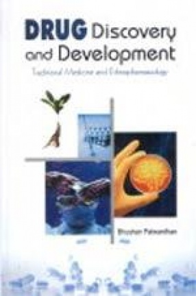 Drug Discovery and Development: Traditional Medicine and Ethnopharmacology