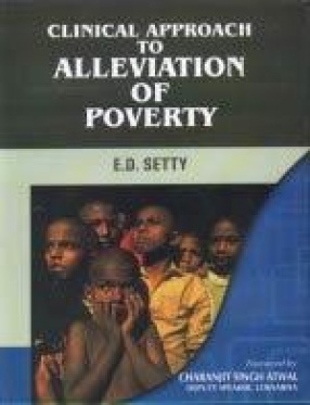 Clinical Approach to Alleviation of Poverty
