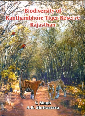 Biodiversity of Ranthambhore Tiger Reserve, Rajasthan