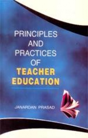 Principles and Practices of Teacher Education