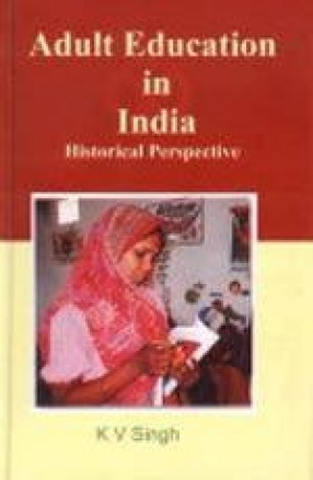 Adult Education in India: Historical Perspective