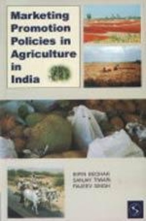 Marketing Promotion Policies in Agriculture in India