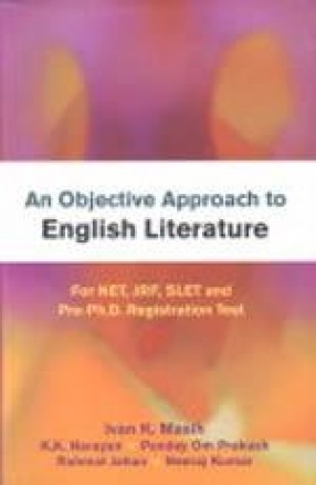 An Objective Approach to English Literature: For NET, JRF, SLET and Pre-Ph.D. Registration Test