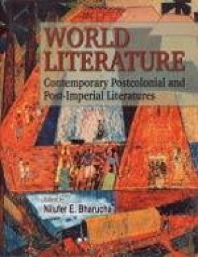 World Literature: Contemporary Postcolonial and Post-Imperial Literatures