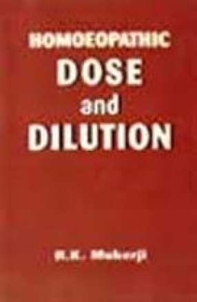 Homoeopathic Dose and Dilutions