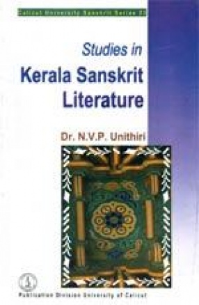 Studies in Kerala Sanskrit Literature