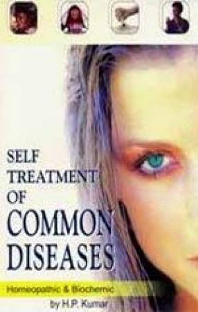 Self Treatment of Common Diseases (Homoeopathic & Biochemic)