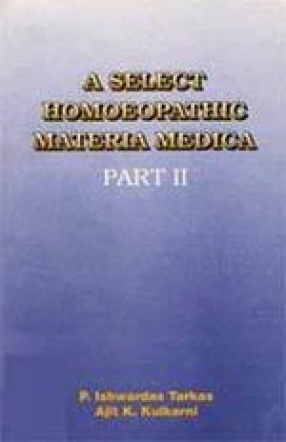 A Select Homoeopathic Materia Medica (Volume 2)