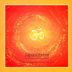 Japasutram: The Science of Creative Sound