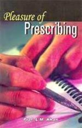 Pleasure of Prescribing