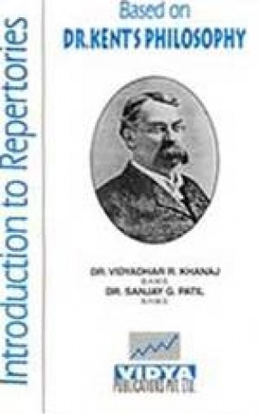 Introduction to Repertories based on Dr. Kent's Philosophy