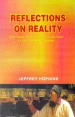 Reflections on Reality: The Three Natures and Non-Natures in the Mind-Only School