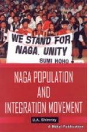 Naga Population and Integration Movement: Documentation