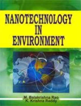 Nanotechnology in Environment