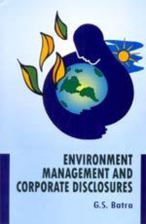 Environment Management and Corporate Disclosures: Text and Case Studies