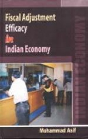 Fiscal Adjustment: Efficacy in Indian Economy