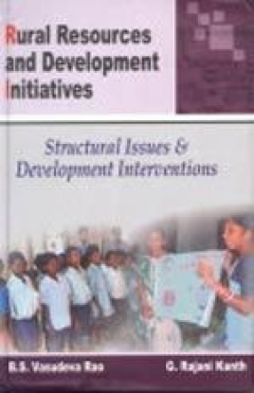 Rural Resources and Development Initiatives: Structural Issues and Development Interventions