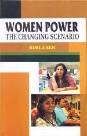 Women Power: The Changing Scenario
