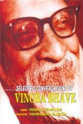 Selected Conversations of Vinoba Bhave (1978)