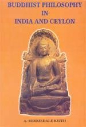 Buddhist Philosophy in India and Ceylon