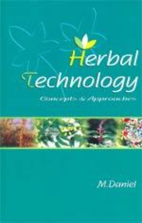 Herbal Technology: Concepts & Approaches