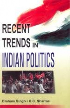 Recent Trends in Indian Politics