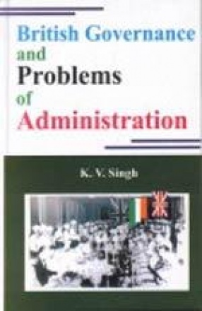 British Governance and Problems of Administration (In 2 Volumes)