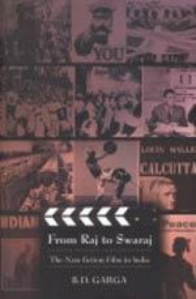 From Raj to Swaraj: The Non-Fiction Film in India